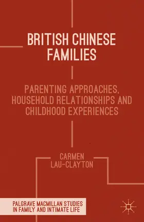 Lau-Clayton | British Chinese Families | E-Book | www.sack.de