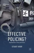 Kirby |  Effective Policing? | Buch |  Sack Fachmedien