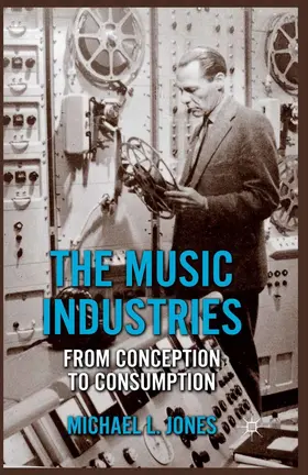 Jones |  The Music Industries | eBook | Sack Fachmedien
