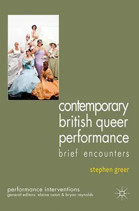 Greer |  Contemporary British Queer Performance | eBook | Sack Fachmedien