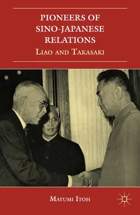 Itoh |  Pioneers of Sino-Japanese Relations | eBook | Sack Fachmedien
