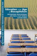 Pierce |  Education in the Age of Biocapitalism | Buch |  Sack Fachmedien