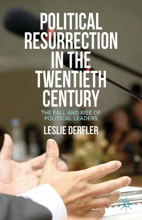 Derfler |  Political Resurrection in the Twentieth Century | eBook | Sack Fachmedien