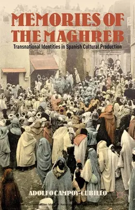 Campoy-Cubillo | Memories of the Maghreb | E-Book | www.sack.de