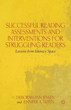 Jensen / Tuten |  Successful Reading Assessments and Interventions for Struggling Readers | eBook | Sack Fachmedien