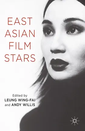 Wing-Fai / Willis |  East Asian Film Stars | eBook | Sack Fachmedien