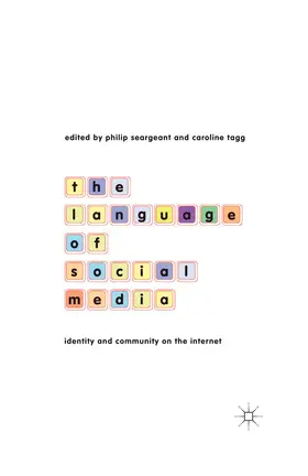 Seargeant / Tagg | The Language of Social Media | E-Book | www.sack.de