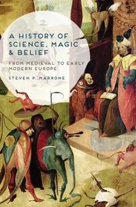 Marrone |  A History of Science, Magic and Belief | eBook | Sack Fachmedien