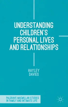 Davies |  Understanding Children's Personal Lives and Relationships | Buch |  Sack Fachmedien