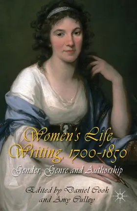 Cook / Culley |  Women's Life Writing, 1700-1850 | eBook | Sack Fachmedien