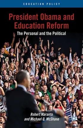 Maranto / McShane |  President Obama and Education Reform | eBook | Sack Fachmedien