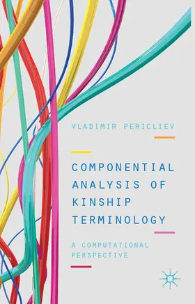 Pericliev |  Componential Analysis of Kinship Terminology | Buch |  Sack Fachmedien