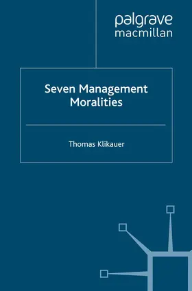 Klikauer |  Seven Management Moralities | eBook | Sack Fachmedien