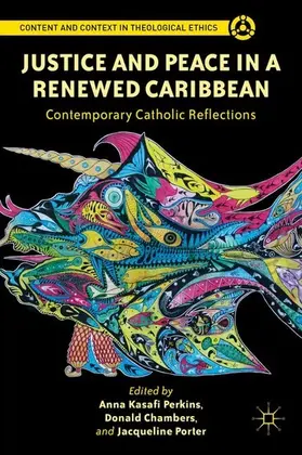 Perkins / Chambers / Porter | Justice and Peace in a Renewed Caribbean | E-Book | www.sack.de