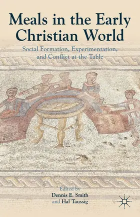 Smith / Taussig | Meals in the Early Christian World | E-Book | sack.de