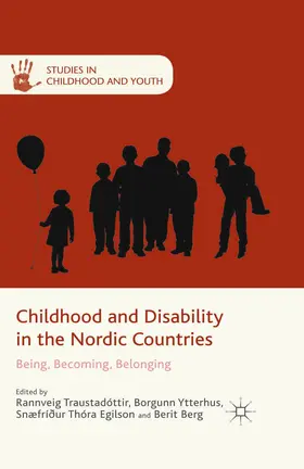 Traustadóttir / Ytterhus / Egilson |  Childhood and Disability in the Nordic Countries | eBook | Sack Fachmedien