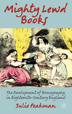Peakman |  Mighty Lewd Books | Buch |  Sack Fachmedien