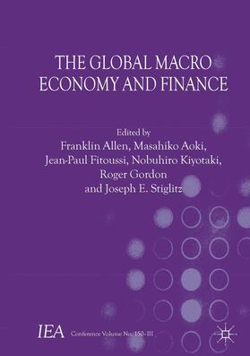 Allen / Aoki / Stiglitz |  The Global Macro Economy and Finance | Buch |  Sack Fachmedien