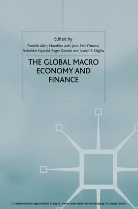 Allen / Stiglitz / Aoki |  The Global Macro Economy and Finance | eBook | Sack Fachmedien