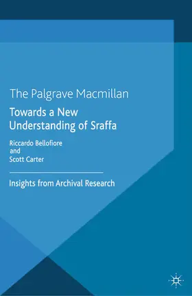 Bellofiore / Carter |  Towards a New Understanding of Sraffa | eBook | Sack Fachmedien