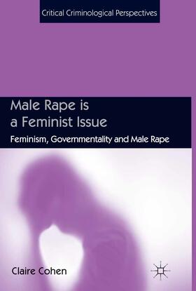 Cohen | Male Rape is a Feminist Issue | E-Book | sack.de