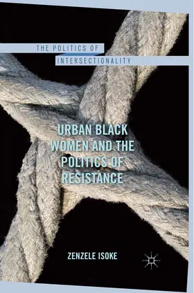Isoke |  Urban Black Women and the Politics of Resistance | eBook | Sack Fachmedien