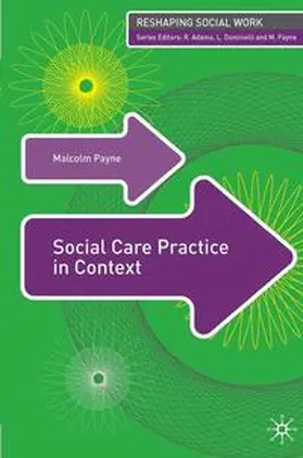 Payne / Dominelli |  Social Care Practice in Context | eBook | Sack Fachmedien