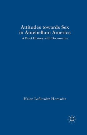 NA / Macmillan | Rewriting Sex: Sexual Knowledge in Antebellum America | E-Book | sack.de