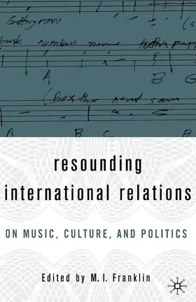 Franklin |  Resounding International Relations | eBook | Sack Fachmedien