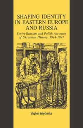Velychenko |  Shaping Identity in Eastern Europe and Russia | eBook | Sack Fachmedien