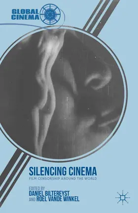 Biltereyst / Winkel |  Silencing Cinema | eBook | Sack Fachmedien