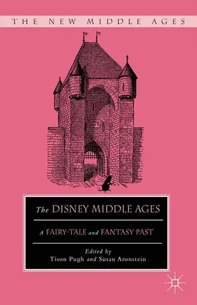 Pugh / Aronstein |  The Disney Middle Ages | eBook | Sack Fachmedien