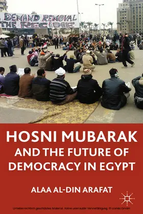 A. |  Hosni Mubarak and the Future of Democracy in Egypt | eBook | Sack Fachmedien