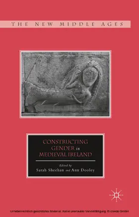 Sheehan / Dooley | Constructing Gender in Medieval Ireland | E-Book | sack.de