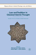 Cook / Haider / Rabb |  Law and Tradition in Classical Islamic Thought | eBook | Sack Fachmedien