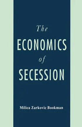 Na |  The Economics of Secession | eBook | Sack Fachmedien