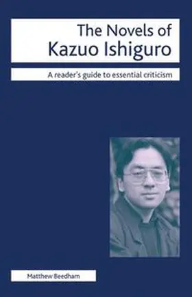 Beedham |  The Novels of Kazuo Ishiguro | eBook | Sack Fachmedien