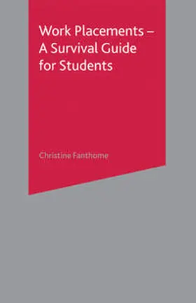 Fanthome |  Work Placements - A Survival Guide for Students | eBook | Sack Fachmedien