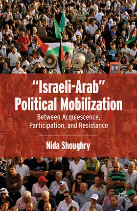 Shoughry | “Israeli-Arab” Political Mobilization | E-Book | www.sack.de