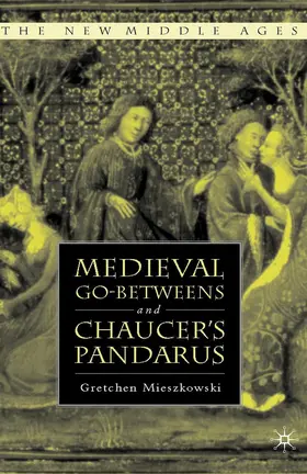 Mieszkowski | Medieval Go-betweens and Chaucer's Pandarus | E-Book | www.sack.de