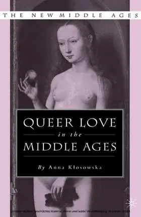  Queer Love in the Middle Ages | eBook | Sack Fachmedien