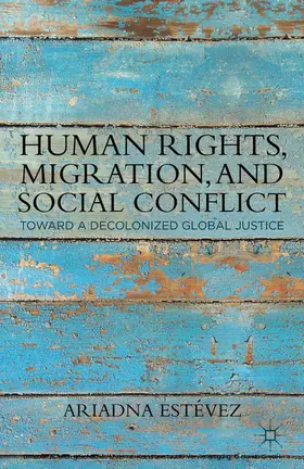 Estévez | Human Rights, Migration, and Social Conflict | E-Book | www.sack.de
