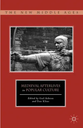 Ashton / Kline |  Medieval Afterlives in Popular Culture | eBook | Sack Fachmedien
