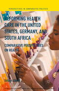 Giaimo |  Reforming Health Care in the United States, Germany, and South Africa | eBook | Sack Fachmedien