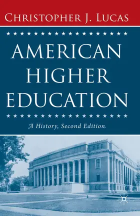 Lucas / NA / Macmillan | American Higher Education, Second Edition | E-Book | sack.de