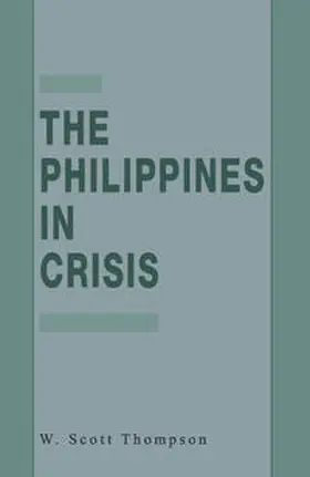 Thompson |  The Philippines in Crisis | eBook | Sack Fachmedien