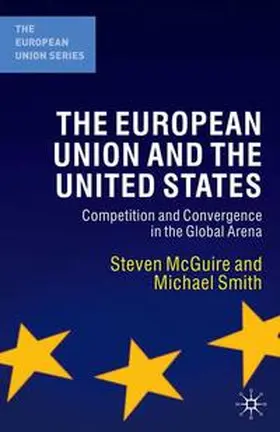 McGuire / Smith |  The European Union and the United States | eBook | Sack Fachmedien