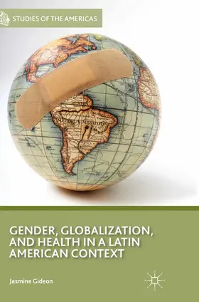 Gideon | Gender, Globalization, and Health in a Latin American Context | E-Book | www.sack.de