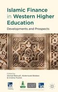 Belouafi / Belabes / Trullols |  Islamic Finance in Western Higher Education | Buch |  Sack Fachmedien