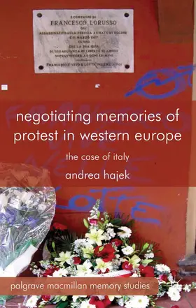 Hajek |  Negotiating Memories of Protest in Western Europe | Buch |  Sack Fachmedien